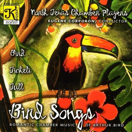 Birdsongs, Romantic Chamber Music of Arthur Bird