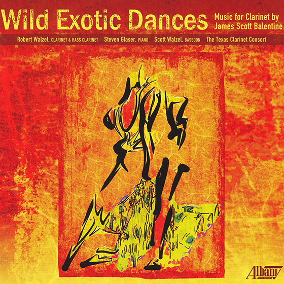 Wild Exotic Dances” with the Texas Clarinet Consort