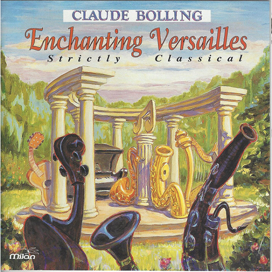 Enchanting Versailles - Strictly Classical